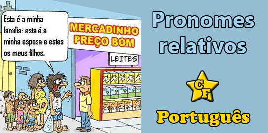PRONOME RELATIVO - Português